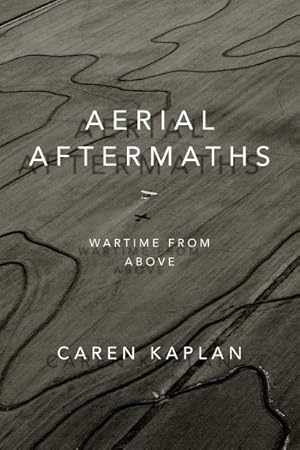 Seller image for Aerial Aftermaths : Wartime from Above for sale by GreatBookPrices