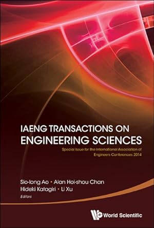 Immagine del venditore per Iaeng Transactions on Engineering Sciences : Special Issue for the International Association of Engineers Conferences 2014: International Multiconference of Engineers and Computer Scientists (Im venduto da GreatBookPrices