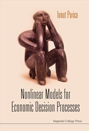 Seller image for Nonlinear Models for Economic Decision Processes for sale by GreatBookPrices