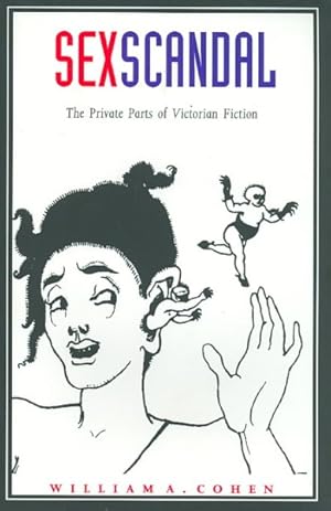 Seller image for Sex Scandal : The Private Parts of Victorian Fiction for sale by GreatBookPrices