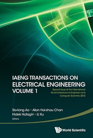 Immagine del venditore per Iaeng Transactions on Electrical Engineering : Special Issue of the International Multiconference of Engineers and Computer Scientists 2012 venduto da GreatBookPrices