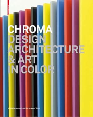 Image du vendeur pour Chroma : Design Architecture & Art in Color mis en vente par GreatBookPrices