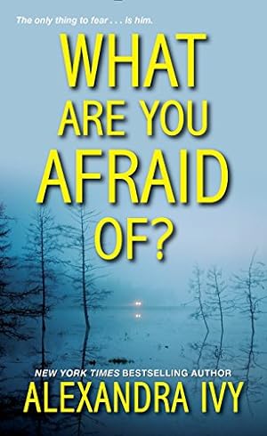 Bild des Verkufers fr What Are You Afraid Of? (The Agency) zum Verkauf von Reliant Bookstore