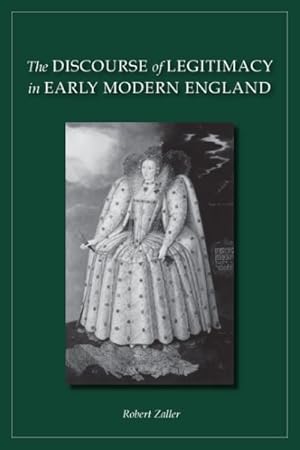 Seller image for Discourse of Legitimacy in Early Modern England for sale by GreatBookPrices