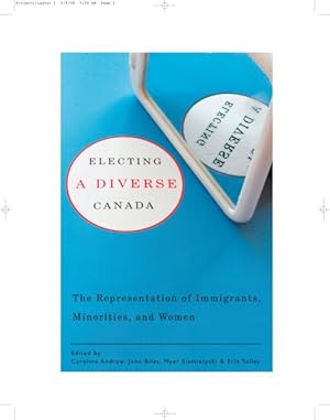 Image du vendeur pour Electing a Diverse Canada : The Representation of Immigrants, Minorities, and Women mis en vente par GreatBookPrices