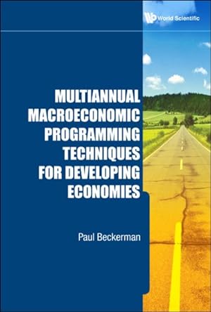 Immagine del venditore per Multiannual Macroeconomic Programming Techniques for Developing Economies venduto da GreatBookPrices