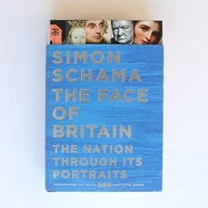 Imagen del vendedor de The Face of Britain: The Nation through Its Portraits a la venta por Fireside Bookshop