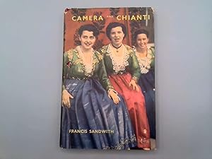 Seller image for Camera and Chianti for sale by Goldstone Rare Books