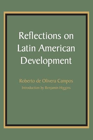 Seller image for Reflections on Latin American Development for sale by GreatBookPrices