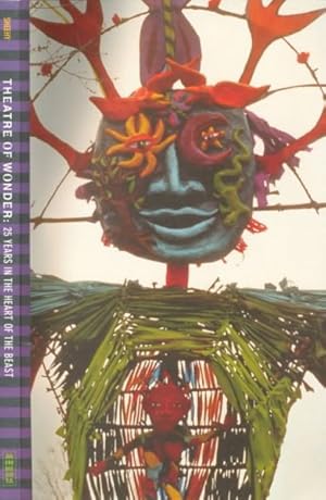 Seller image for Theatre of Wonder : 25 Years in the Heart of the Beast for sale by GreatBookPrices