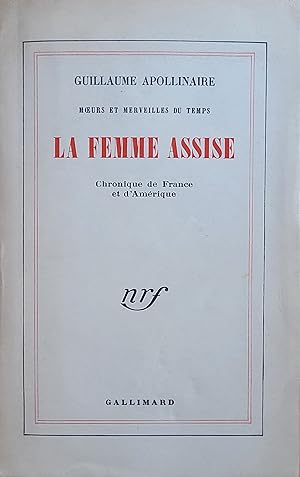 Seller image for La Femme assise: Chronique de France et d'Amérique for sale by Moneyblows Books & Music