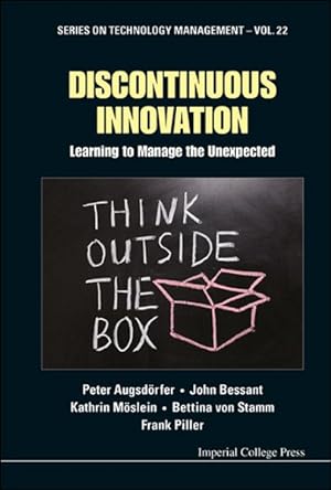 Seller image for Discontinuous Innovation : Learning to Manage the Unexpected for sale by GreatBookPrices