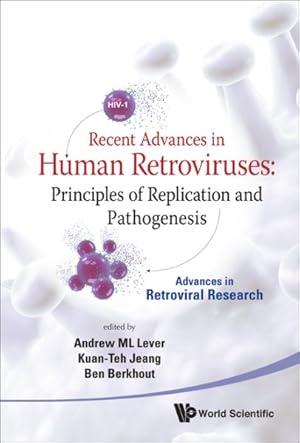 Seller image for Recent Advances in Human Retroviruses : Principles of Replication and Pathogenesis - Advances in Retroviral Research for sale by GreatBookPrices