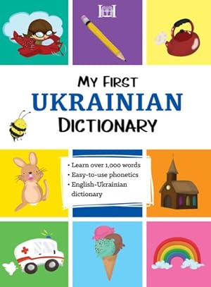 Immagine del venditore per My First Ukrainian Dictionary venduto da GreatBookPrices