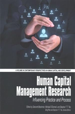 Seller image for Human Capital Management Research : Influencing Practice and Process for sale by GreatBookPrices