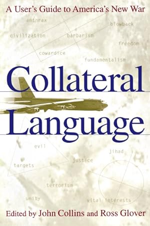 Seller image for Collateral Language : A User's Guide to America's New War for sale by GreatBookPrices