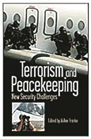 Seller image for Terrorism And Peacekeeping : New Security Challenges for sale by GreatBookPrices