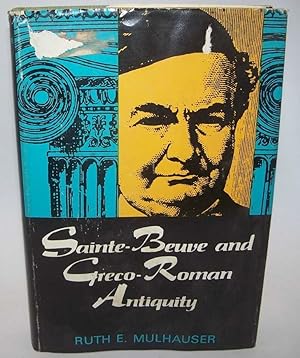 Seller image for Sainte-Beuve and Greco-Roman Antiquity for sale by Easy Chair Books