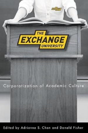 Bild des Verkufers fr Exchange University : Corporatization of Academic Culture zum Verkauf von GreatBookPrices