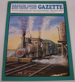 Bild des Verkufers fr Narrow Gauge And Short Line Gazette - May/June 2001 - Volume 27, Number 2 zum Verkauf von Books of Paradise