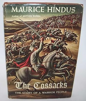 Image du vendeur pour The Cossacks: The Story of a Warrior People mis en vente par Easy Chair Books