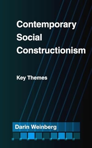 Bild des Verkufers fr Contemporary Social Constructionism : Key Themes zum Verkauf von GreatBookPrices