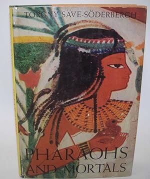 Seller image for Pharaohs and Mortals for sale by Easy Chair Books