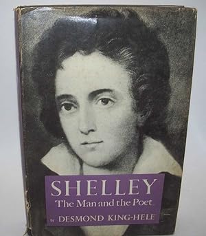 Imagen del vendedor de Shelley: The Man and the Poet a la venta por Easy Chair Books