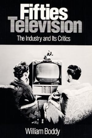 Seller image for Fifties Television : The Industry and Its Critics for sale by GreatBookPrices
