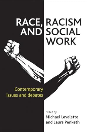 Seller image for Race, Racism and Social Work : Contemporary Issues and Debates for sale by GreatBookPrices