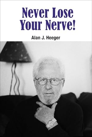 Image du vendeur pour Never Lose Your Nerve! mis en vente par GreatBookPrices