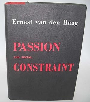 Imagen del vendedor de Passion and Social Constraint a la venta por Easy Chair Books