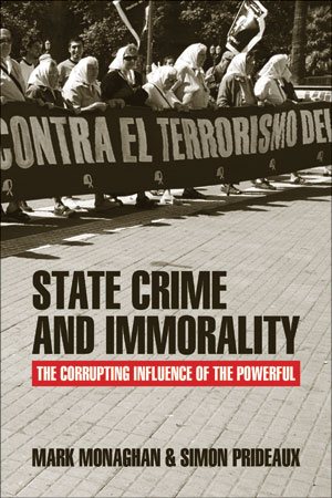 Seller image for State Crime and Immorality : The Corrupting Influence of the Powerful for sale by GreatBookPrices