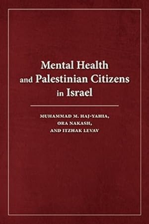 Immagine del venditore per Mental Health and Palestinian Citizens in Israel venduto da GreatBookPrices