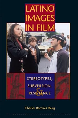 Image du vendeur pour Latino Images in Film : Stereotypes, Subversion, & Resistance mis en vente par GreatBookPrices