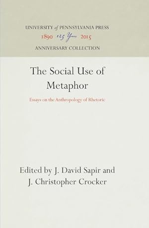 Imagen del vendedor de Social Use of Metaphor : Essays on the Anthropology of Rhetoric a la venta por GreatBookPrices