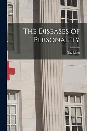 Image du vendeur pour The Diseases of Personality (Paperback) mis en vente par Grand Eagle Retail