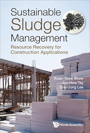 Seller image for Sustainable Sludge Management : Resource Recovery for Construction Applications for sale by GreatBookPrices