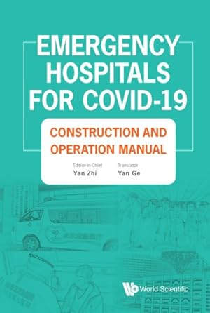 Seller image for Emergency Hospitals for Covid-19 : Construction and Operation Manual for sale by GreatBookPrices