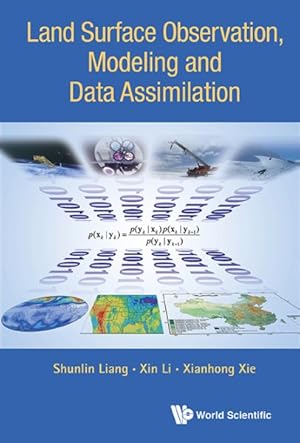 Bild des Verkufers fr Land Surface Observation, Modeling and Data Assimilation zum Verkauf von GreatBookPrices