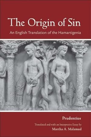 Seller image for Origin of Sin : An English Translation of the Hamartigenia for sale by GreatBookPrices