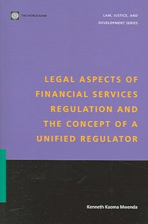 Bild des Verkufers fr Legal Aspects of Financial Services Regulation And the Concept of a Unified Regulator zum Verkauf von GreatBookPrices