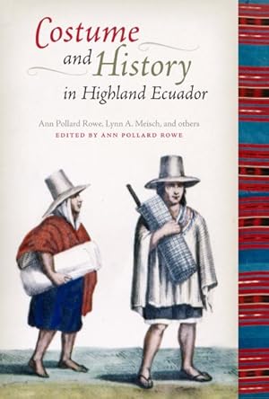 Imagen del vendedor de Costume and History in Highland Ecuador a la venta por GreatBookPrices