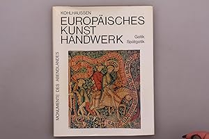 Imagen del vendedor de EUROPISCHES KUNSTHANDWERK 2. Gotik und Sptgotik a la venta por INFINIBU KG