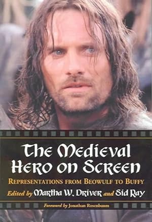 Bild des Verkufers fr Medieval Hero on Screen : Representations from Beowulf to Buffy zum Verkauf von GreatBookPrices