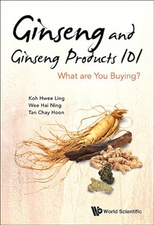 Immagine del venditore per Ginseng and Ginseng Products 101 : What Are You Buying? venduto da GreatBookPrices