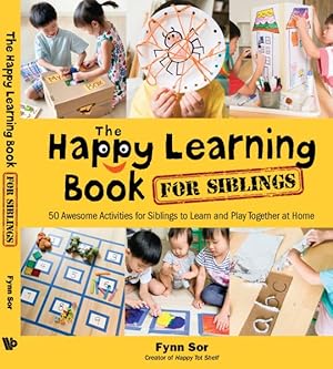 Seller image for Happy Learning Book for Siblings : 50 Awesome Activities for Sibling to Learn and Play Together at Home for sale by GreatBookPrices