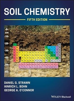 Immagine del venditore per Soil Chemistry by Strawn, Daniel G., Bohn, Hinrich L., O'Connor, George A. [Hardcover ] venduto da booksXpress