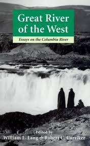 Seller image for Great River of the West : Essays on the Columbia River for sale by GreatBookPrices