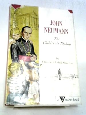 Seller image for John Neumann: The Children's Bishop (no.66) for sale by World of Rare Books